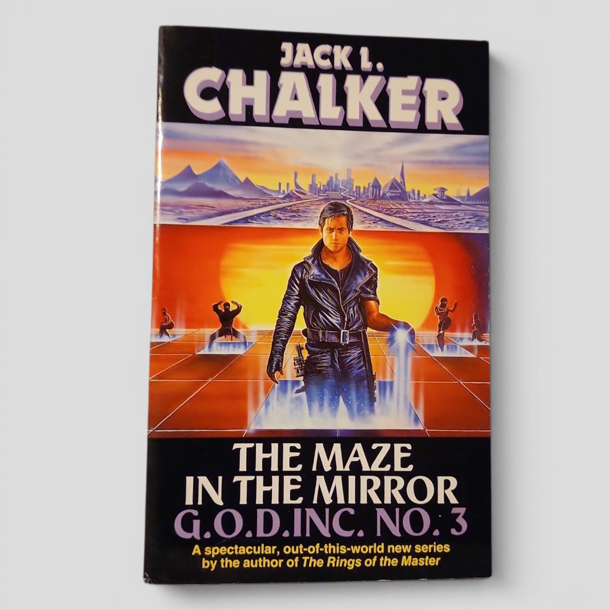 The Maze in the Mirror G.O.D.INC. No: 3 by Jack L. Chalker - book cover