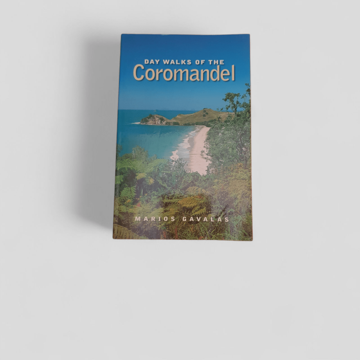 Day Walks of the Coromandel by Marios Gavalas - Books Worth Keeping
