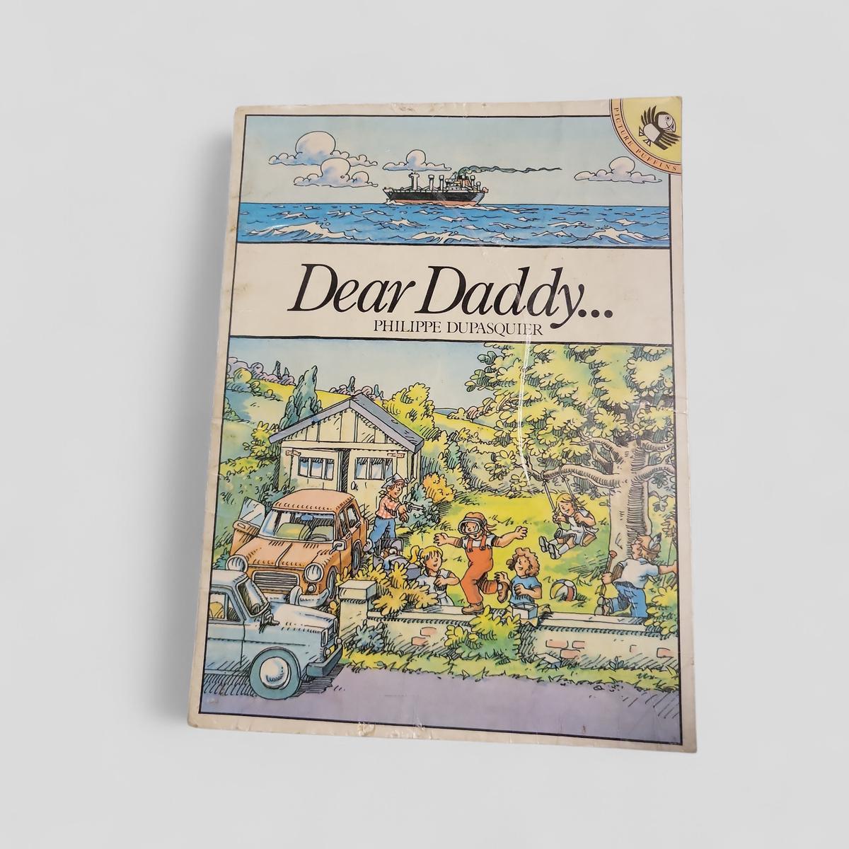 Dear Daddy... by Philippe Dupasquier - Books Worth Keeping