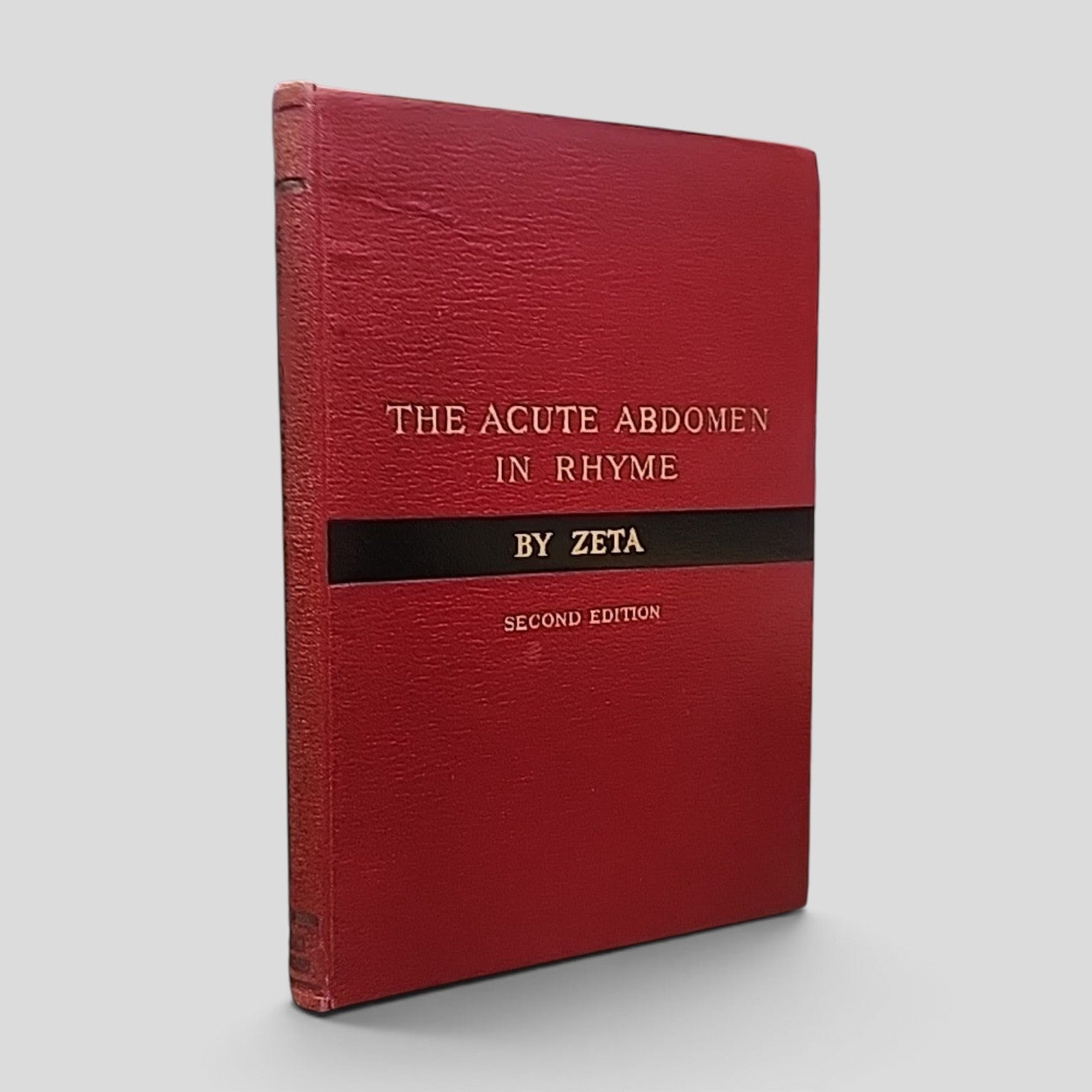 The Diagnosis of the Acute Abdomen in Rhyme by Zeta, second edition 1949 red hardcover