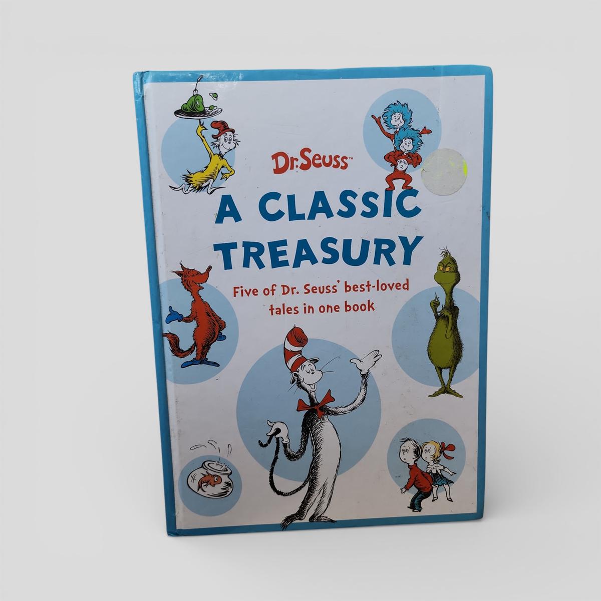Dr. Seuss: A Classic Treasury by Dr. Seuss - Books Worth Keeping