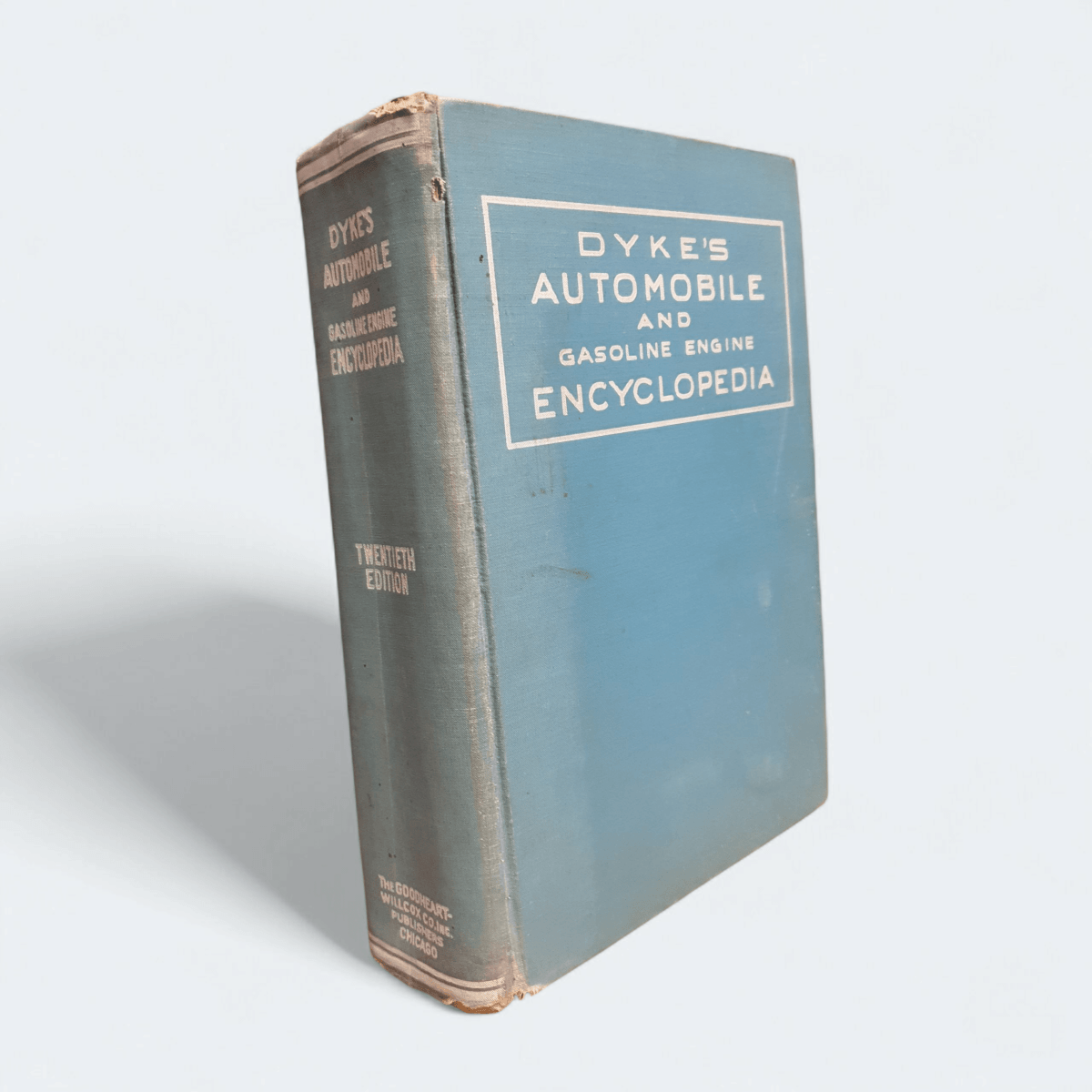 Dyke’s Automobile and Gasoline Engine Encyclopedia – Twentieth Edition - Books Worth Keeping