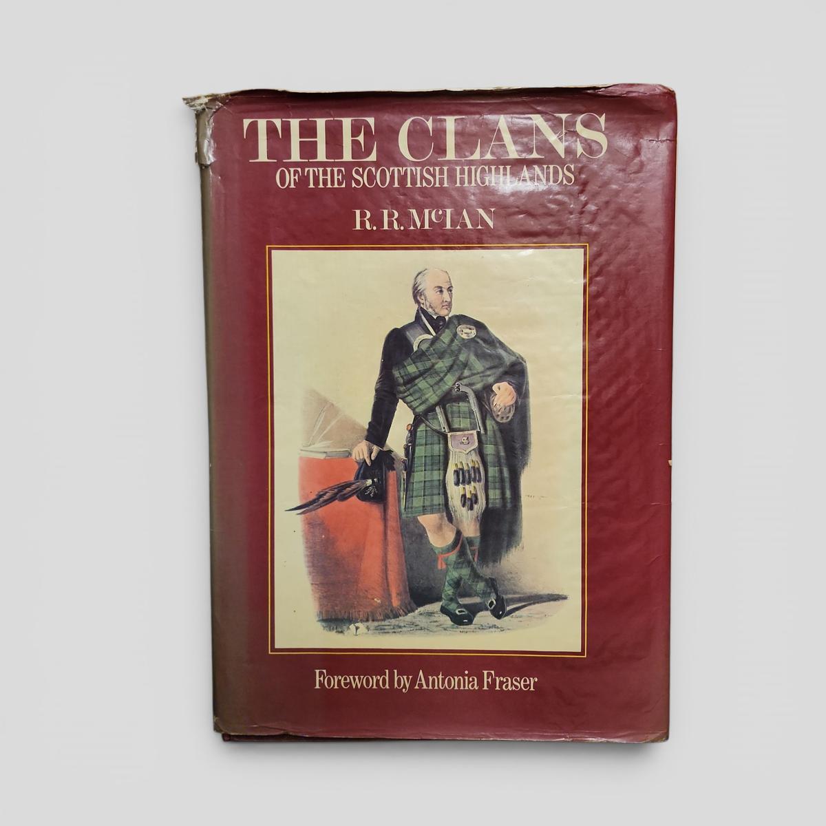 The Clans of the Scottish Highlands by R. R. McIan - book cover