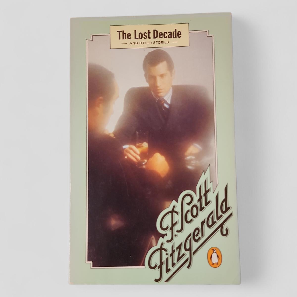 The Lost Decade and Other Stories by F. Scott Fitzgerald - book cover