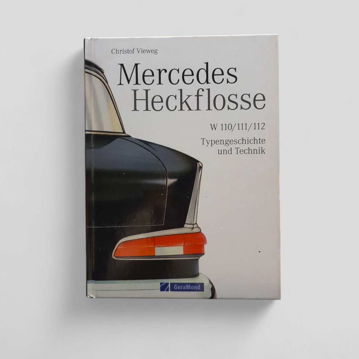 Mercedes Heckflosse by Christof Vieweg - book cover