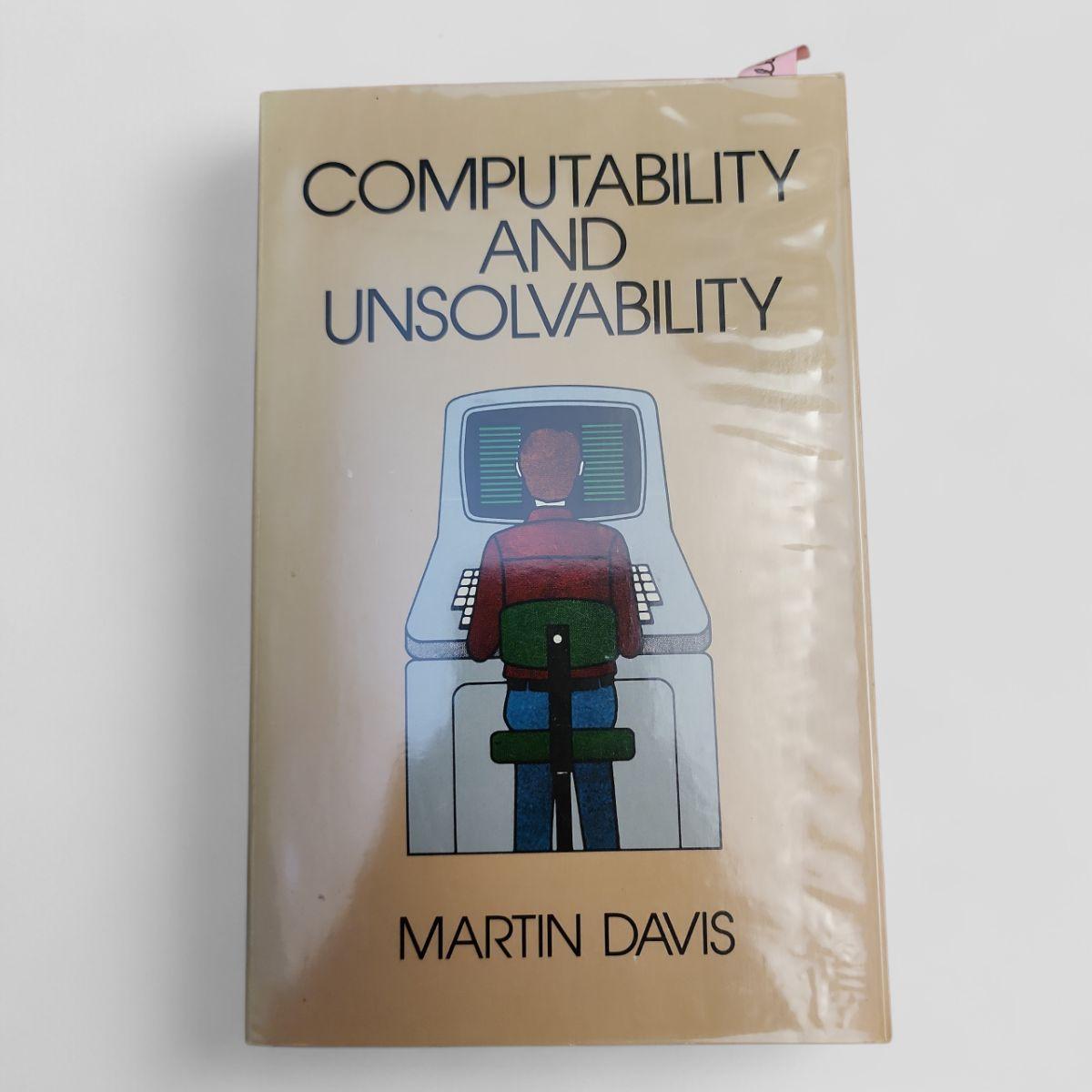 Computability and Unsolvability by Martin Davis - book cover