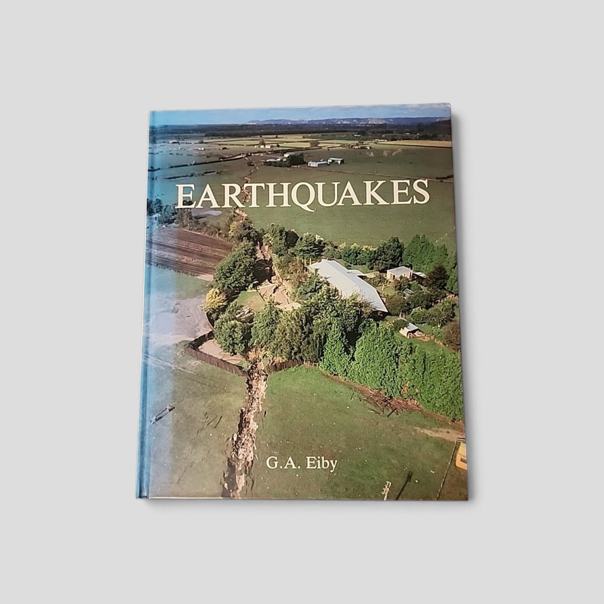 Earthquakes by G. A. Eiby