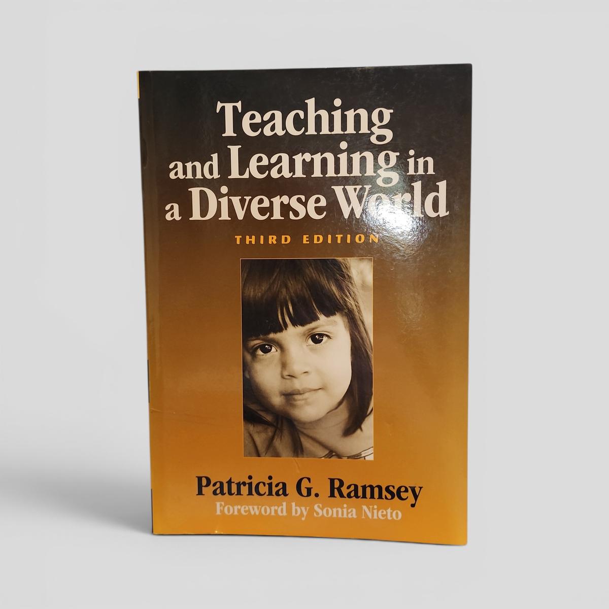 Teaching and Learning in a Diverse World by Patricia G. Ramsey - book cover