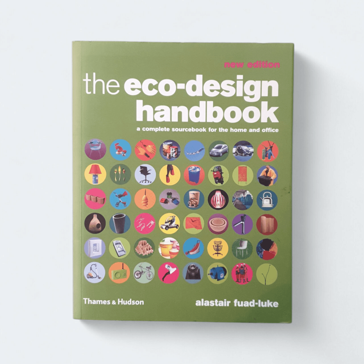 Eco - design Handbook, The – Fuad - Luke, Alastair - Books Worth Keeping