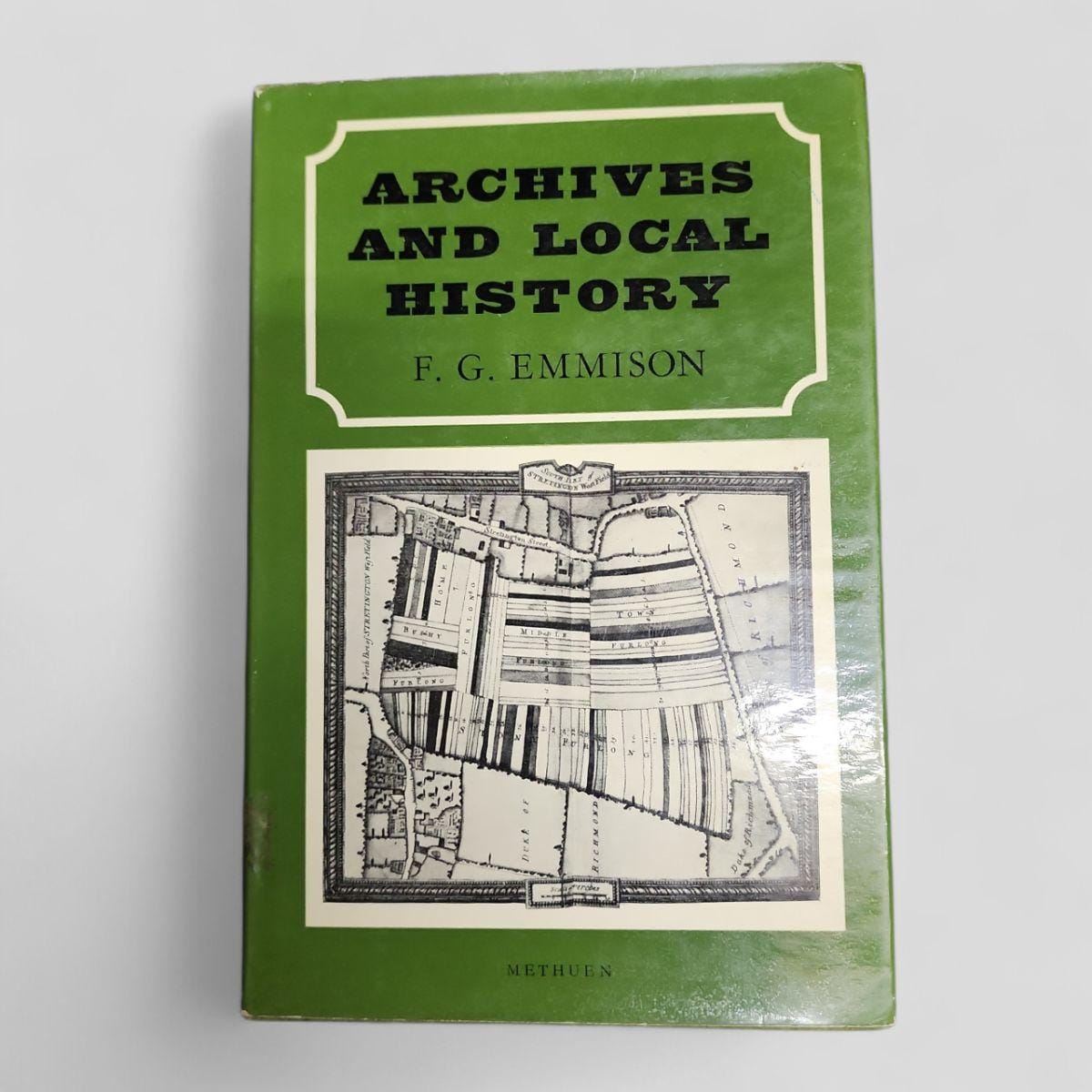 Archives and Local History by F. G. Emmison - book cover