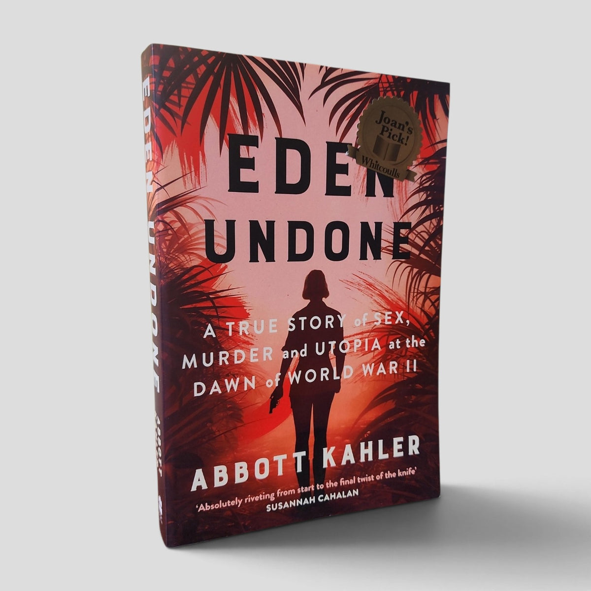 Eden Undone by Abbott Kahler