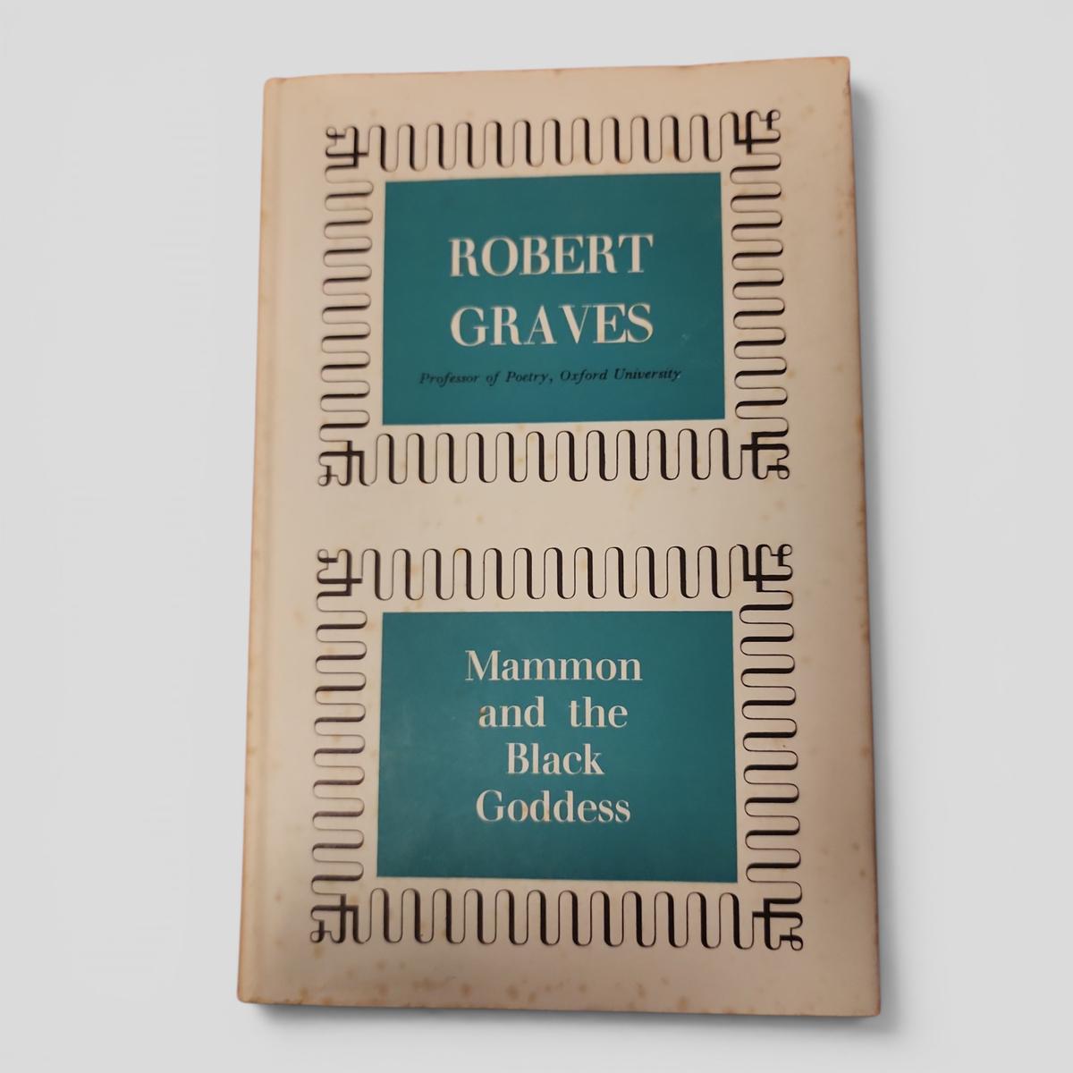 Mammon and the Black Goddess by Robert Graves - book cover
