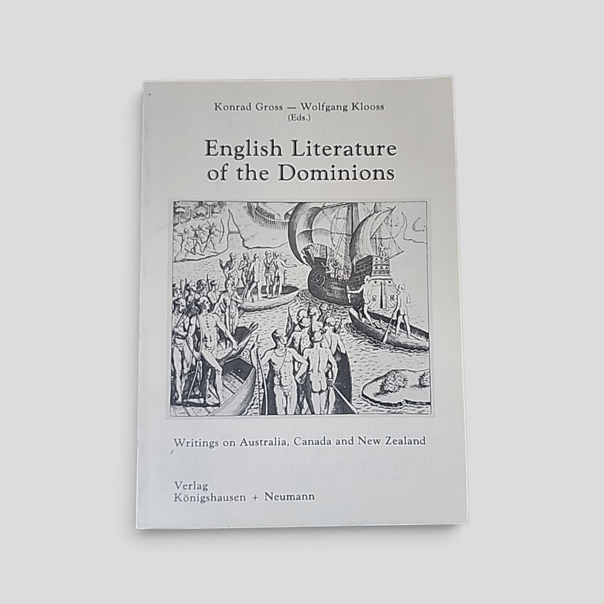 English Literature of the Dominions edited by Konrad Gross and Wolfgang Klooss book cover