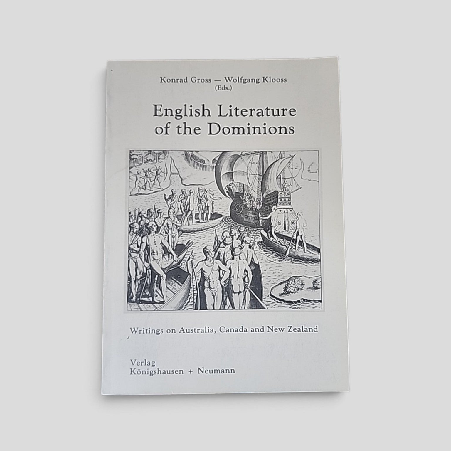 English Literature of the Dominions edited by Konrad Gross and Wolfgang Klooss book cover