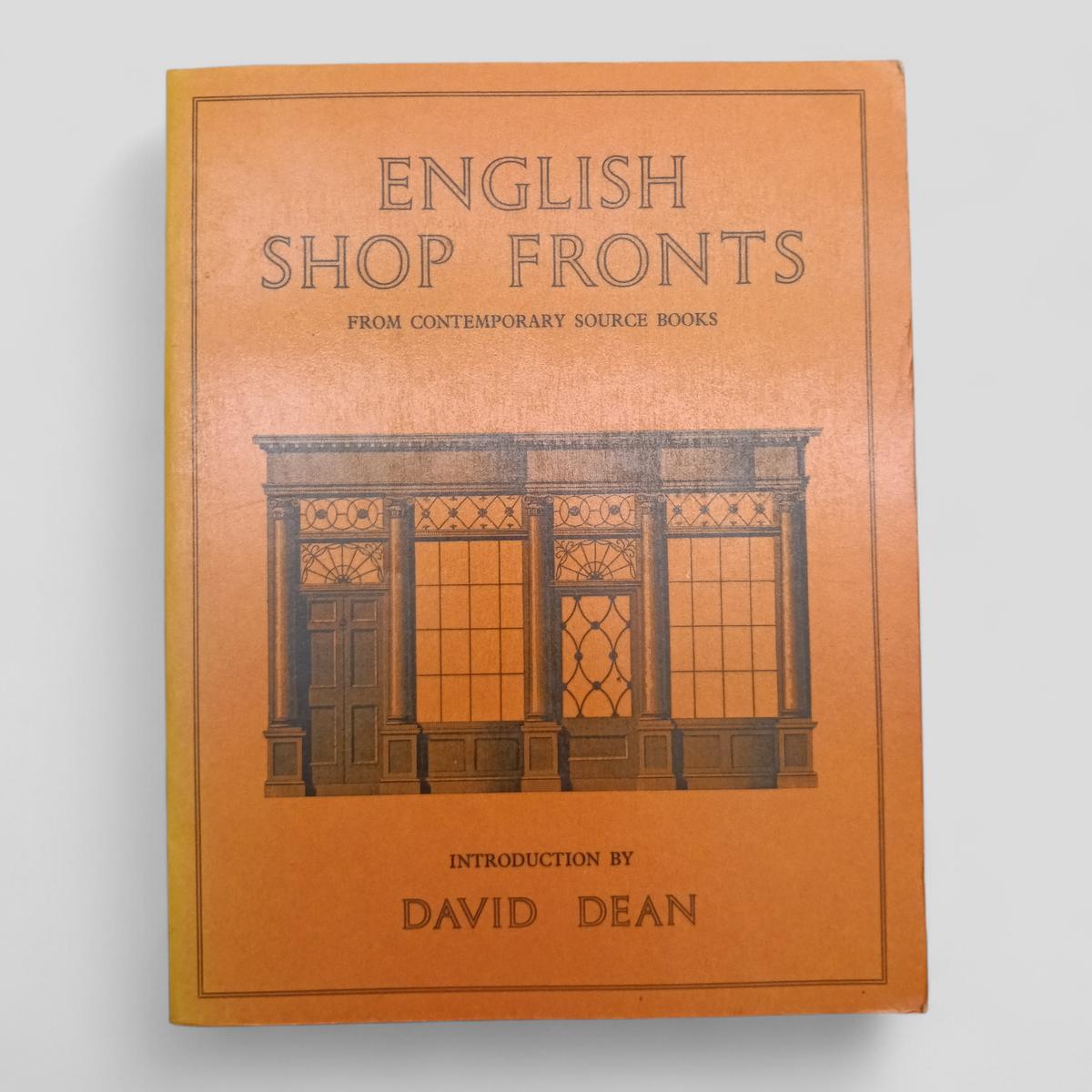 English Shop Fronts from Contemporary Source Books 1792 - 1840 by David Dean - Books Worth Keeping