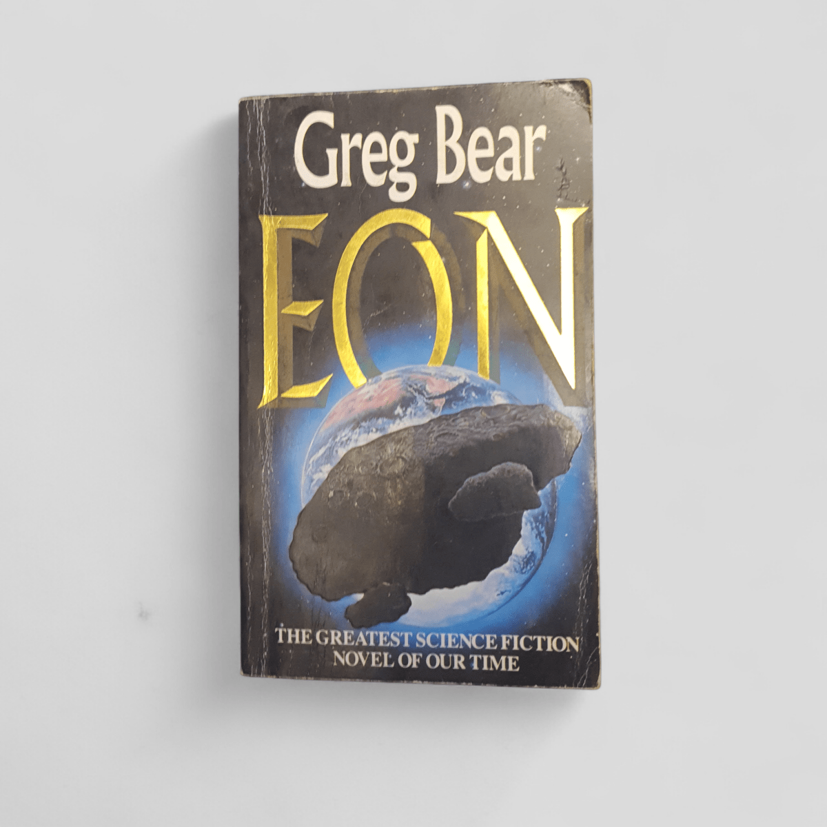 Eon by Greg Bear - Books Worth Keeping