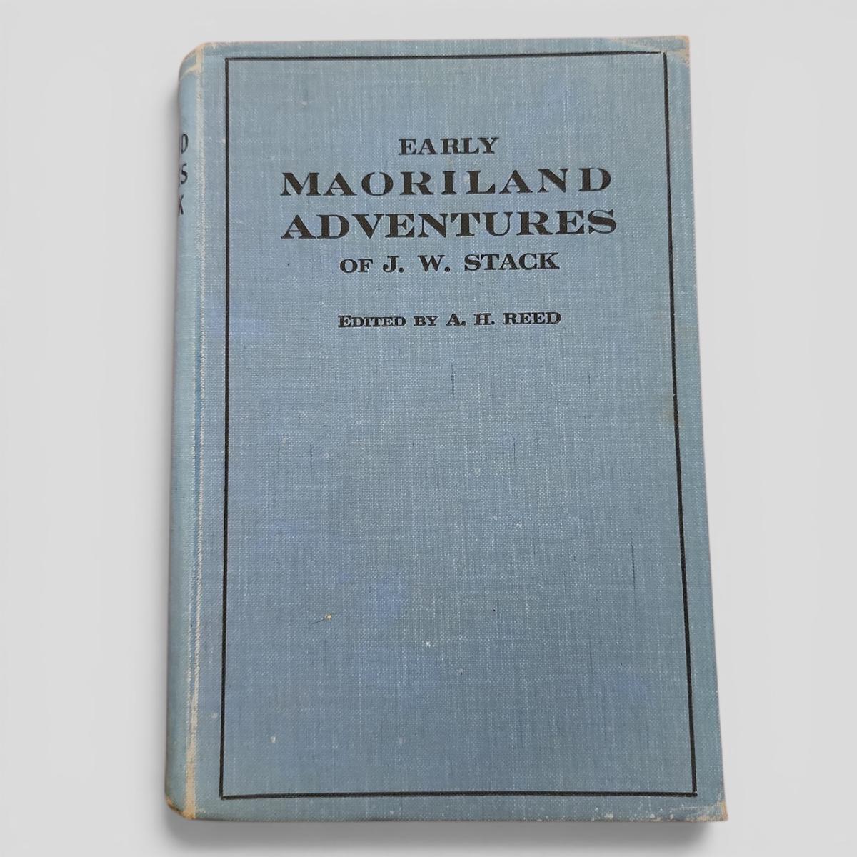 Early Maoriland Adventures of J. W. Stack by J. W. Stack - book cover