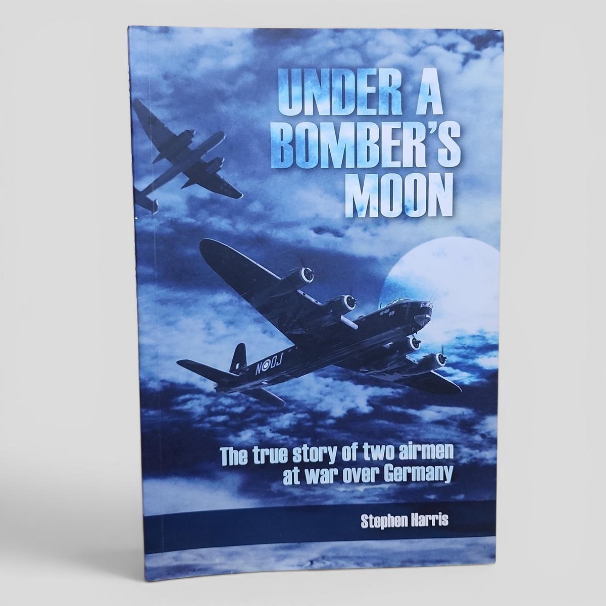 Under a Bomber's Moon: The True Story of Two Airmen at War Over Germany by Stephen Harris - book cover