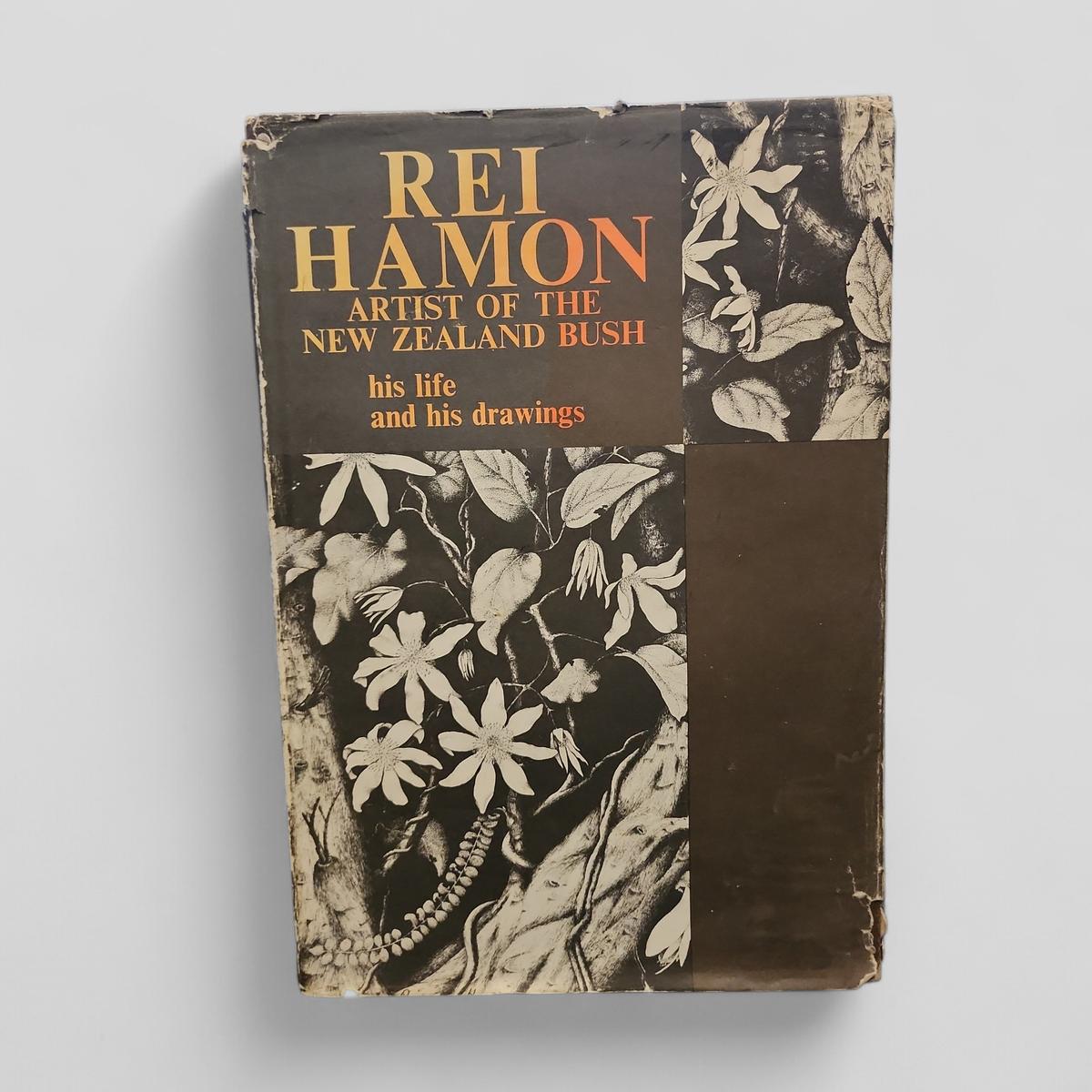 Rei Hamon: Artist of the New Zealand Bush, his life and his drawings by Rei Hamon - book cover