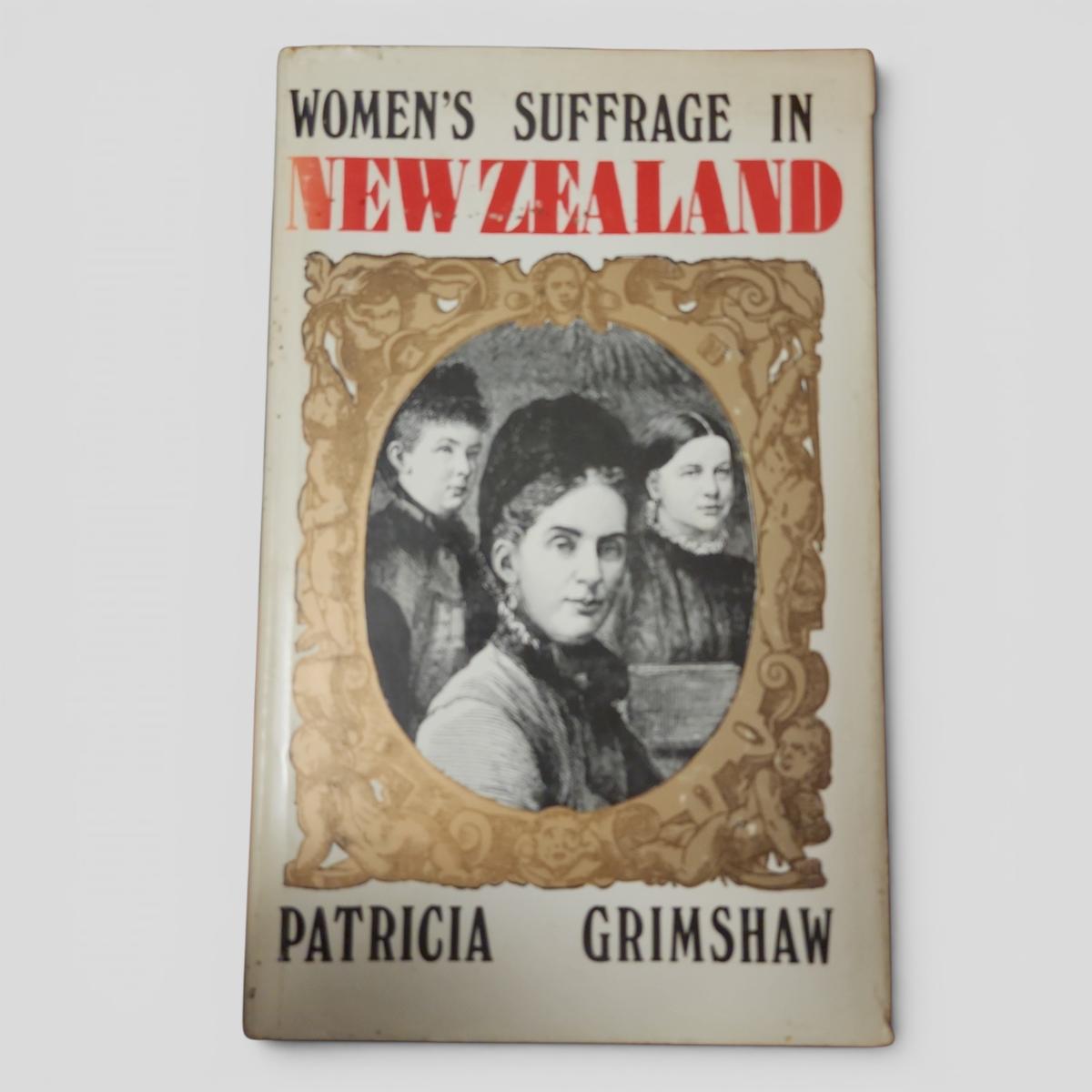WOMEN'S SUFFRAGE IN NEW ZEALAND by PATRICIA GRIMSHAW - book cover