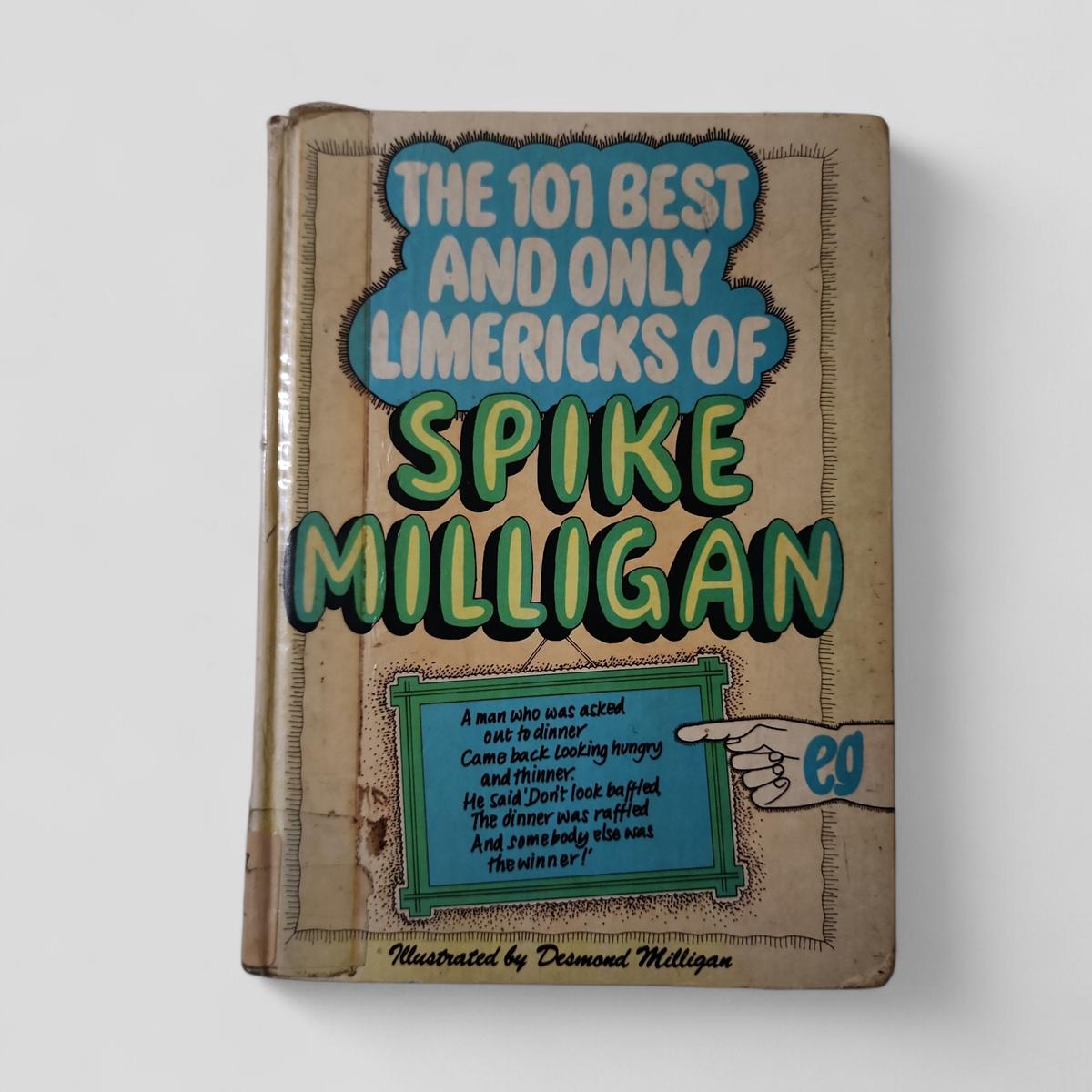 The 101 Best and Only Limericks of Spike Milligan by Spike Milligan - book cover