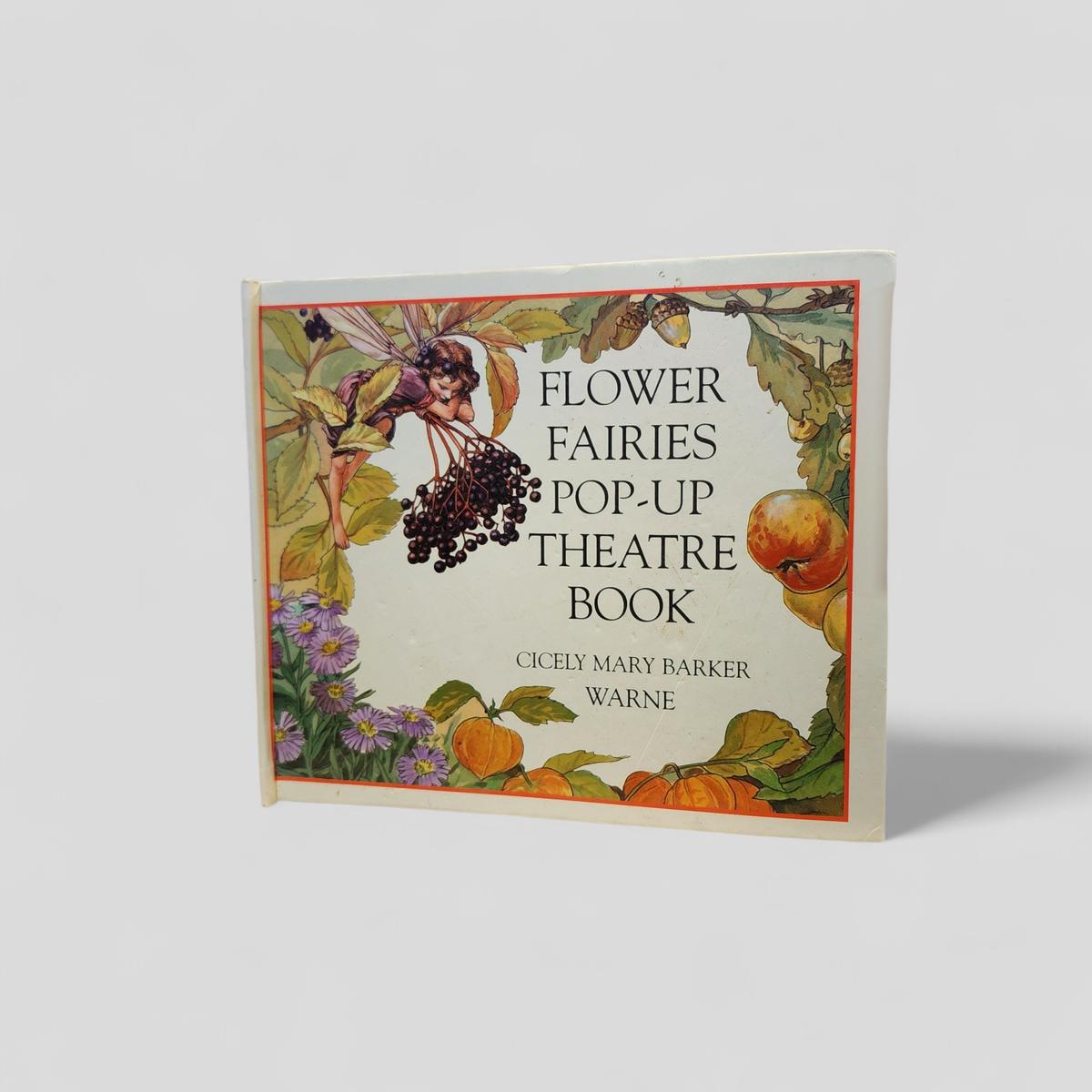 Flower Fairies Pop - Up Theatre Book by Cicely Mary Barker - Books Worth Keeping