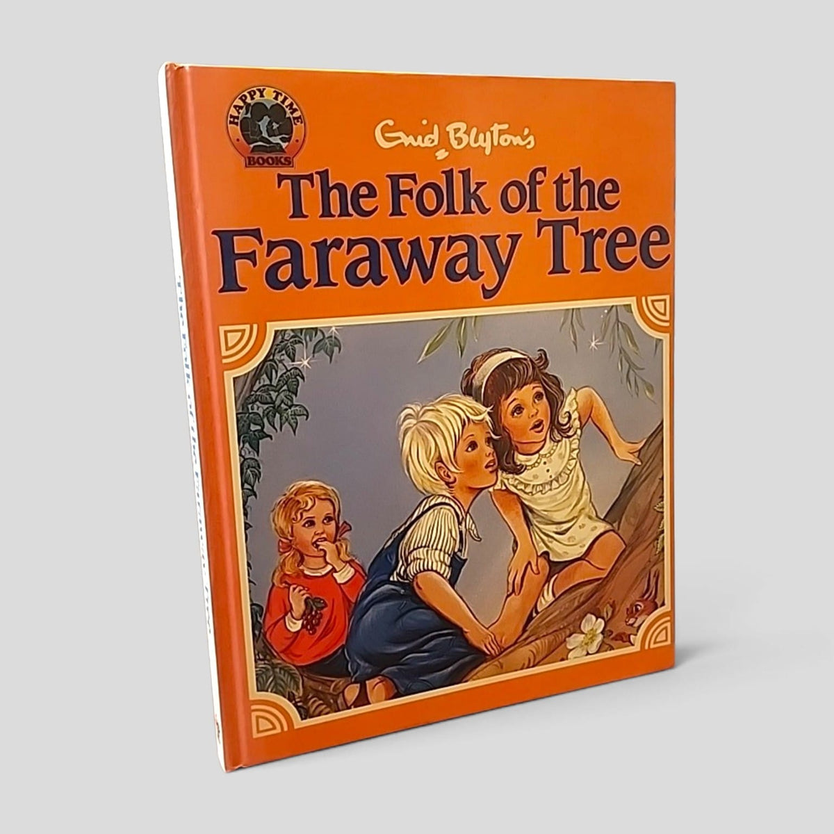 The Folk of the Faraway Tree by Enid Blyton, Happy Time Books hardcover cover