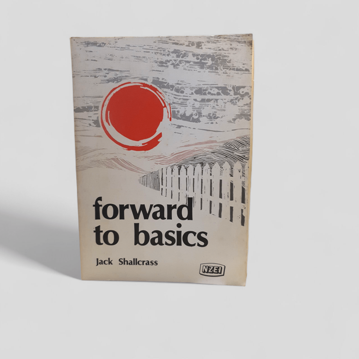 Forward to Basics by Jack Shallcrass - Books Worth Keeping