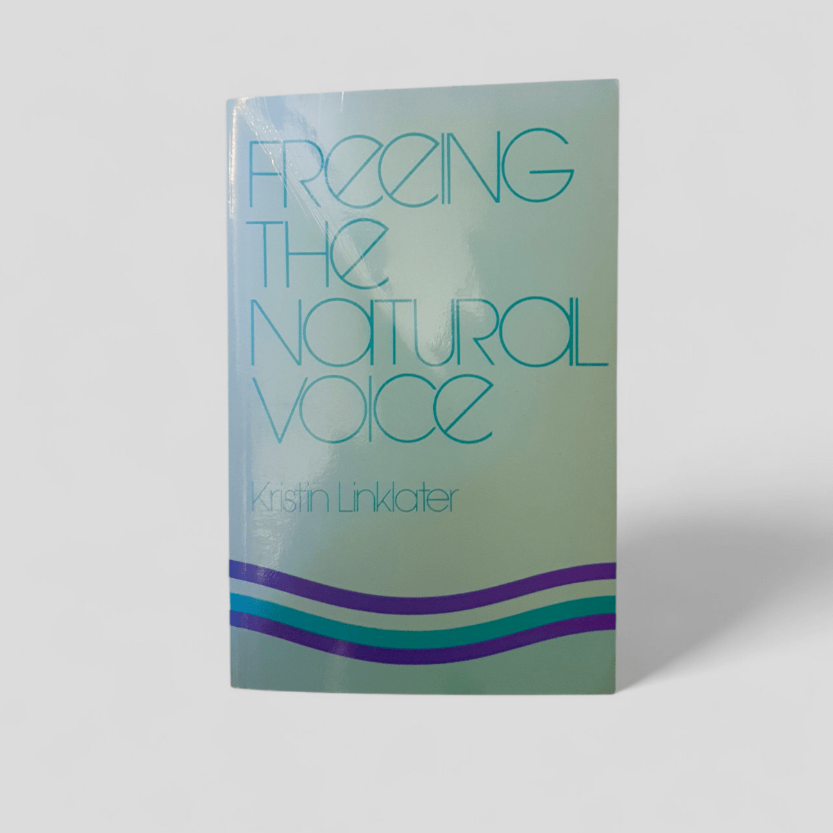 Freeing the Natural Voice by Kristin Linklater - Books Worth Keeping