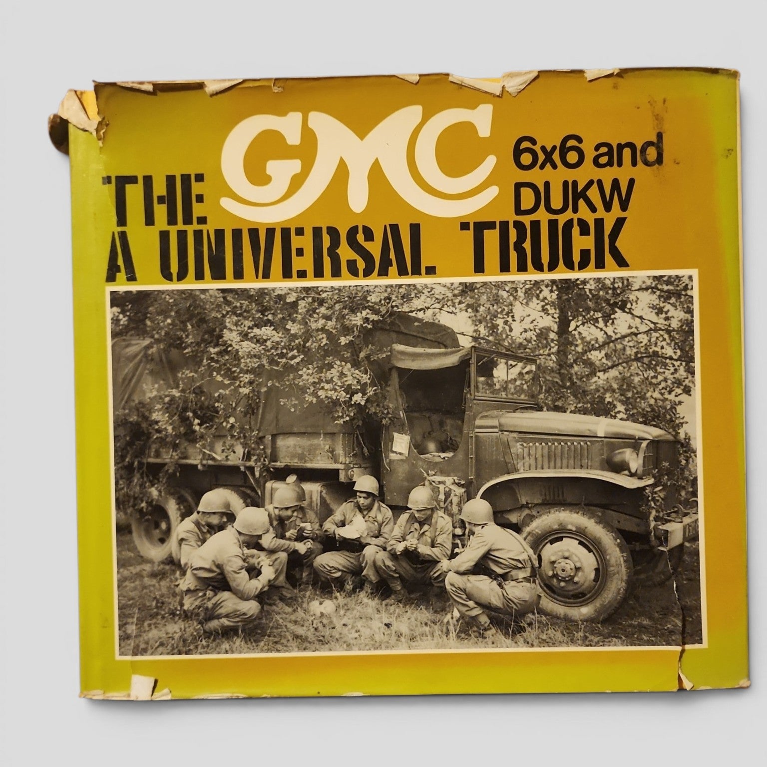 The GMC 6x6 and DUKW: A Universal Truck vintage hardcover dust jacket