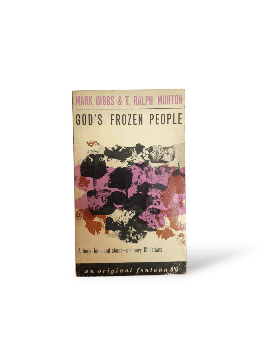 God’s Frozen People – Mark Gibbs & T. Ralph Morton - Books Worth Keeping