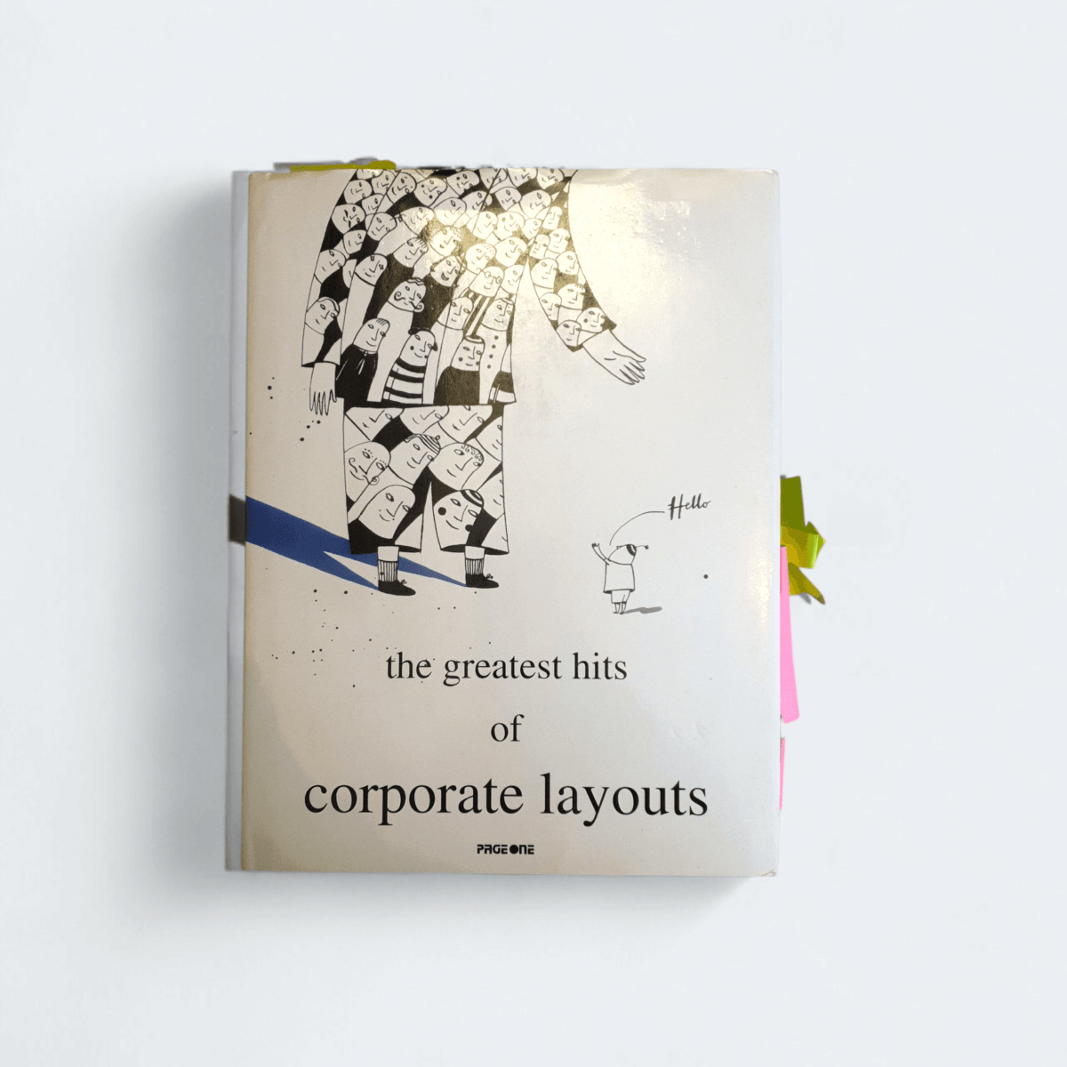 Greatest Hits of Corporate Layouts, The – Liang, Chen Ci - Books Worth Keeping
