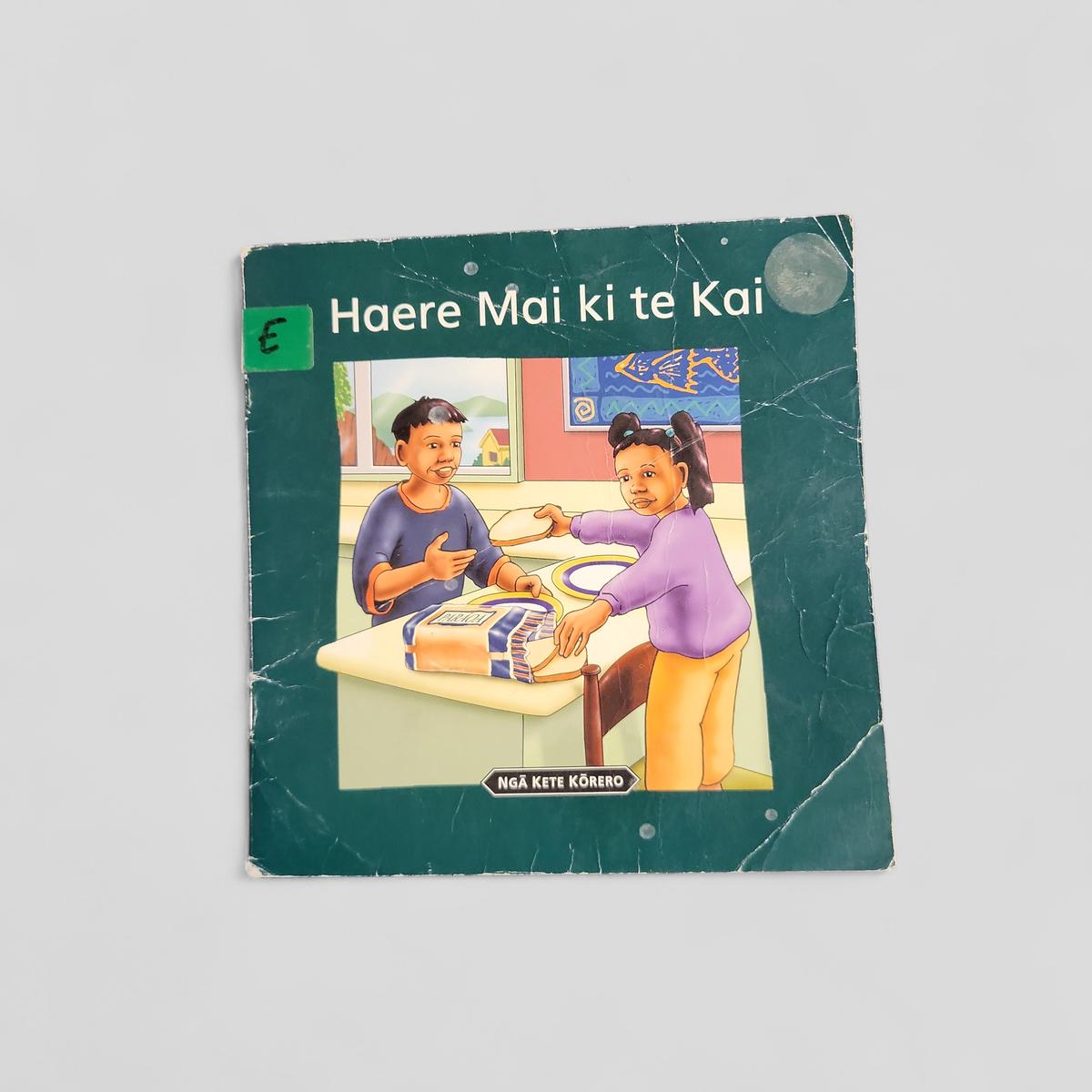 Haere Mai ki te Kai by Hui Te Manu Tū Kōrero - Books Worth Keeping