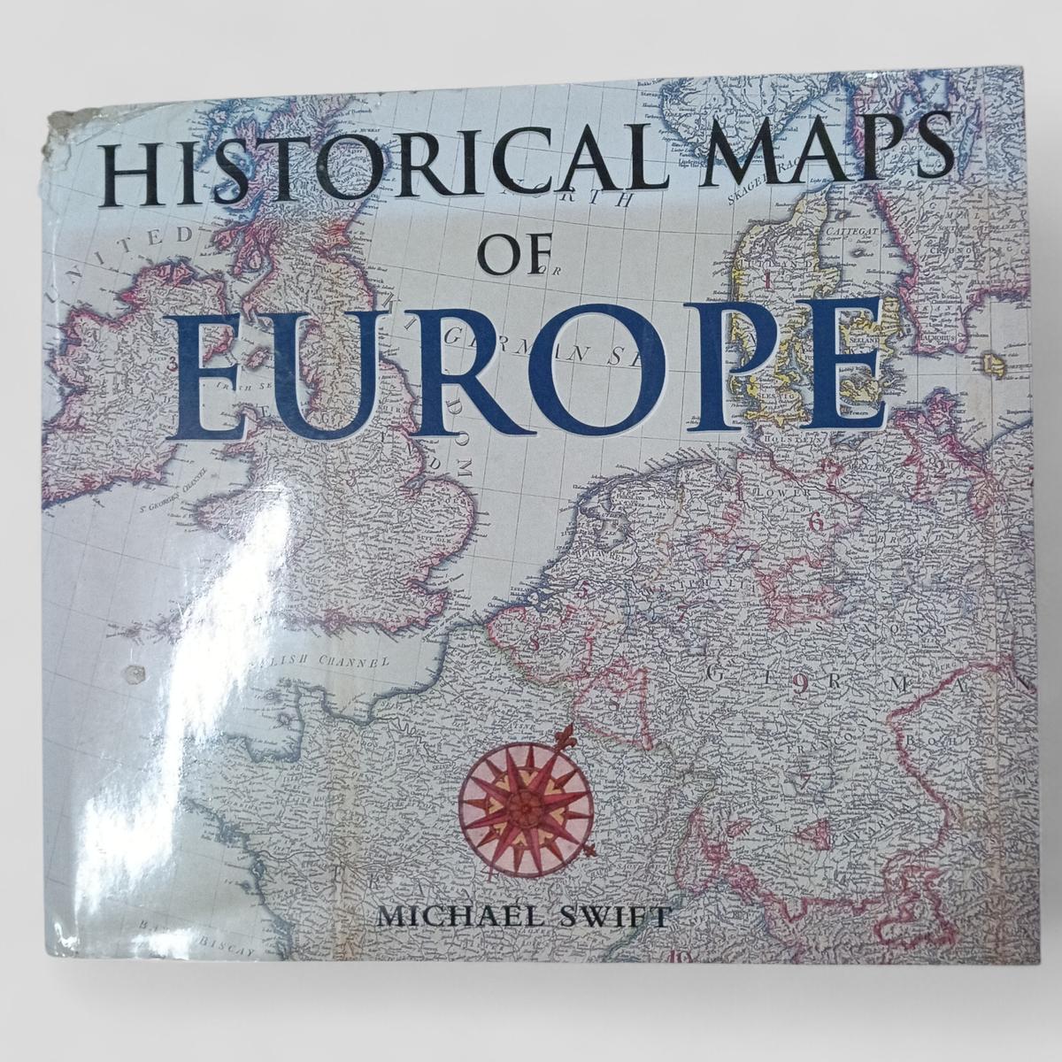 Historical Maps of Europe by Michael Swift - Books Worth Keeping