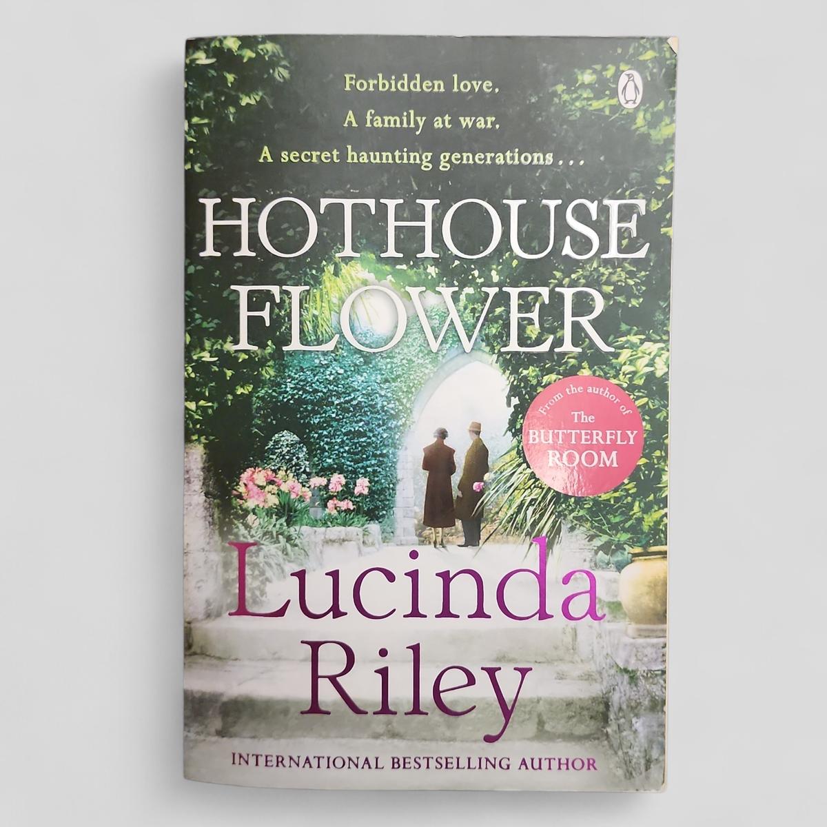 Hothouse Flower by Lucinda Riley - Books Worth Keeping