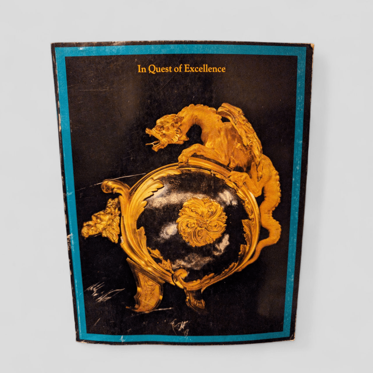 In Quest of Excellence: Civic Pride, Patronage, Connoisseurship van der Marck, Jan et al. - Books Worth Keeping