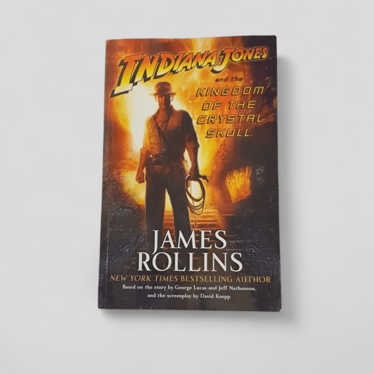 Indiana Jones and the Kingdom of the Crystal Skull by James Rollins - Books Worth Keeping