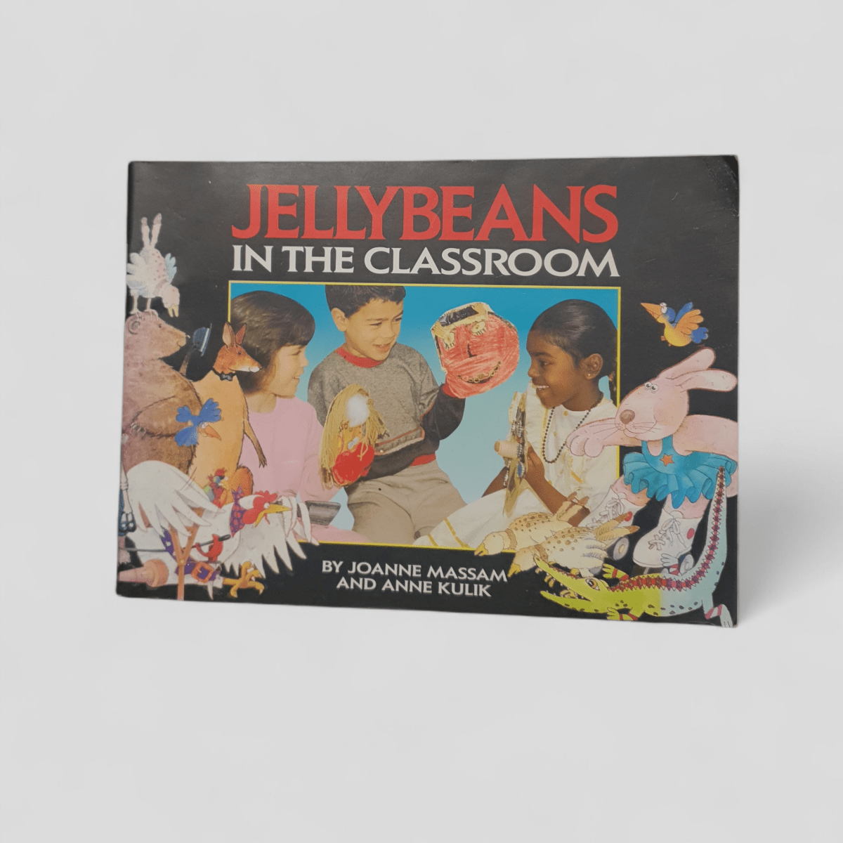 Jellybeans in the Classroom by Joanne Massam &amp; Anne Kulik - Books Worth Keeping