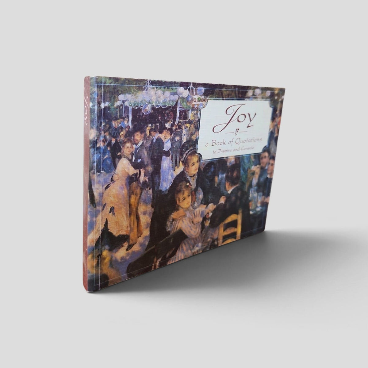 Joy: A Book of Quotations to Inspire and Console — vintage painting front cover
