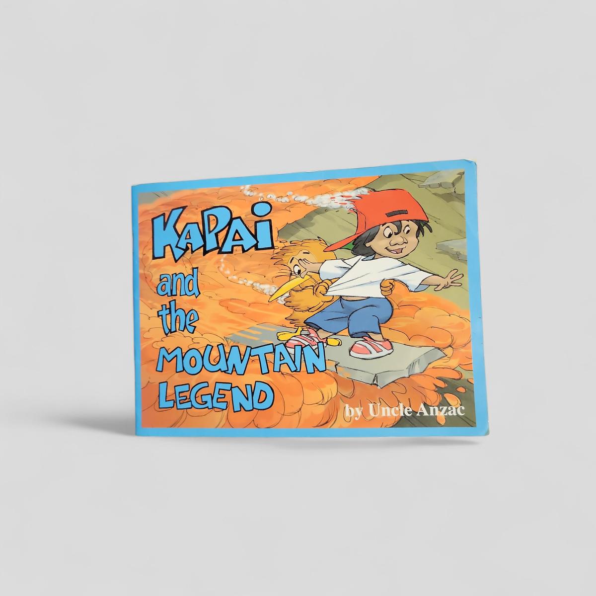 Kapai and the Mountain Legend by Uncle Anzac - Books Worth Keeping