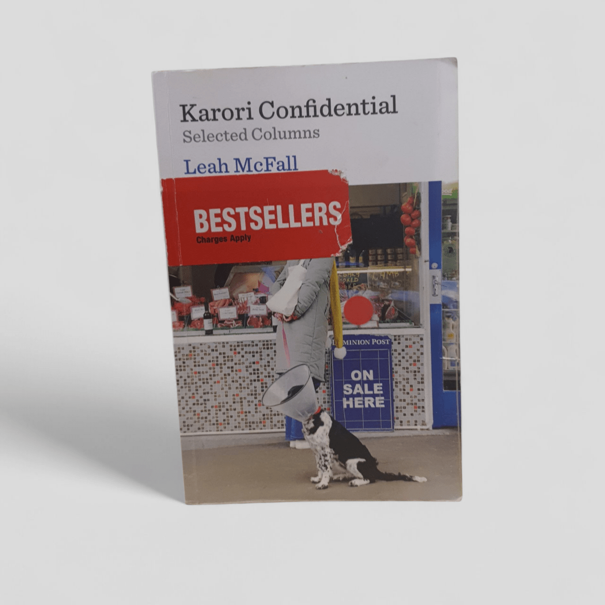 Karori Confidential – Selected Columns by Leah McFall - Books Worth Keeping