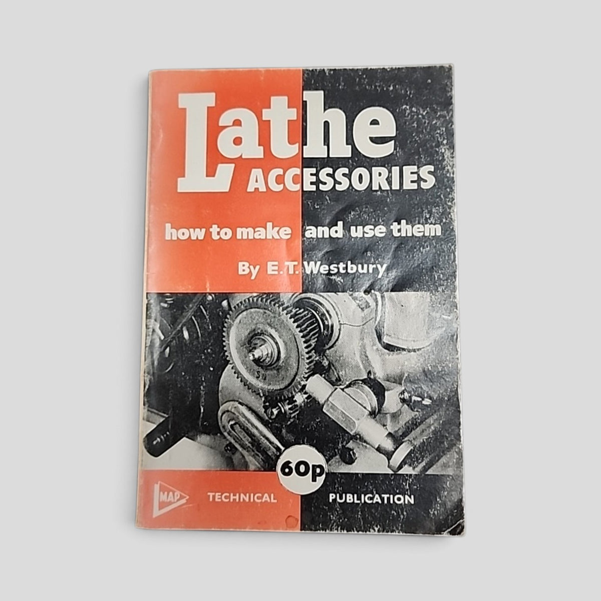 Lathe Accessories by E. T. Westbury vintage technical manual cover