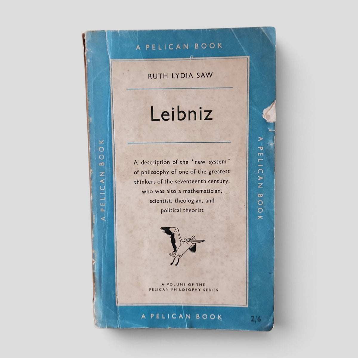 Leibniz by Ruth Lydia Saw - Pelican Books 1954 first edition cover
