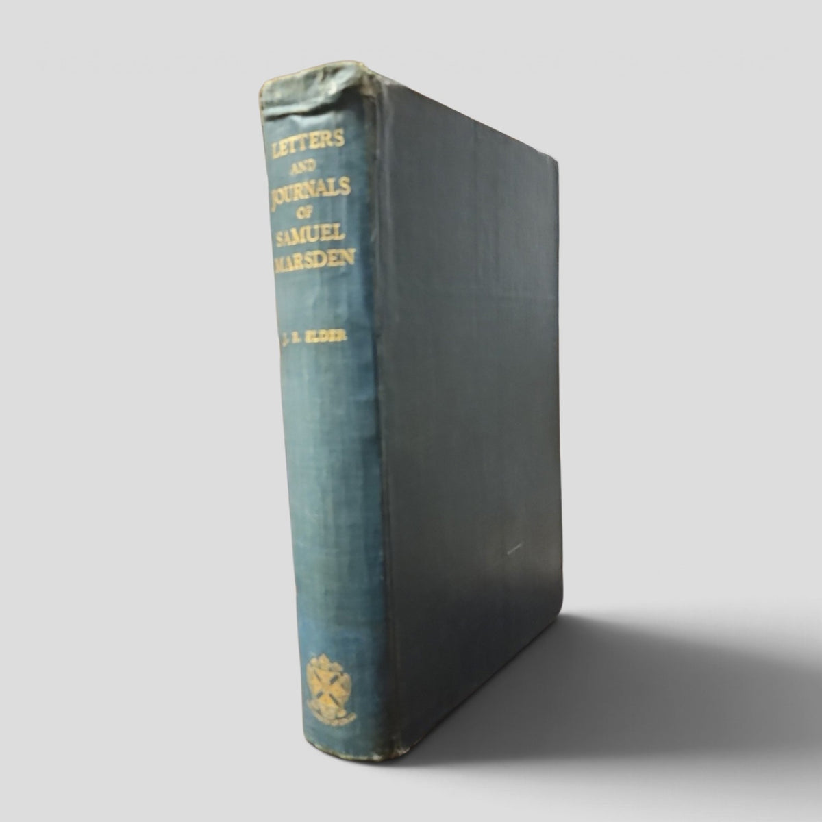 The Letters and Journals of Samuel Marsden by John Rawson Elder