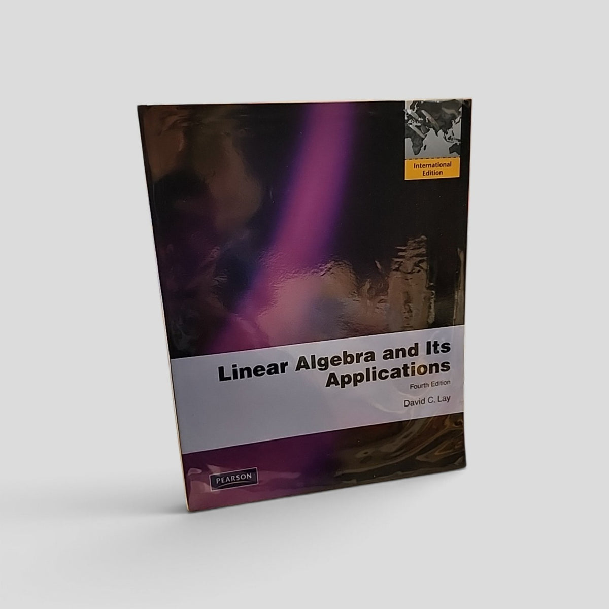 Linear Algebra and Its Applications by David C. Lay