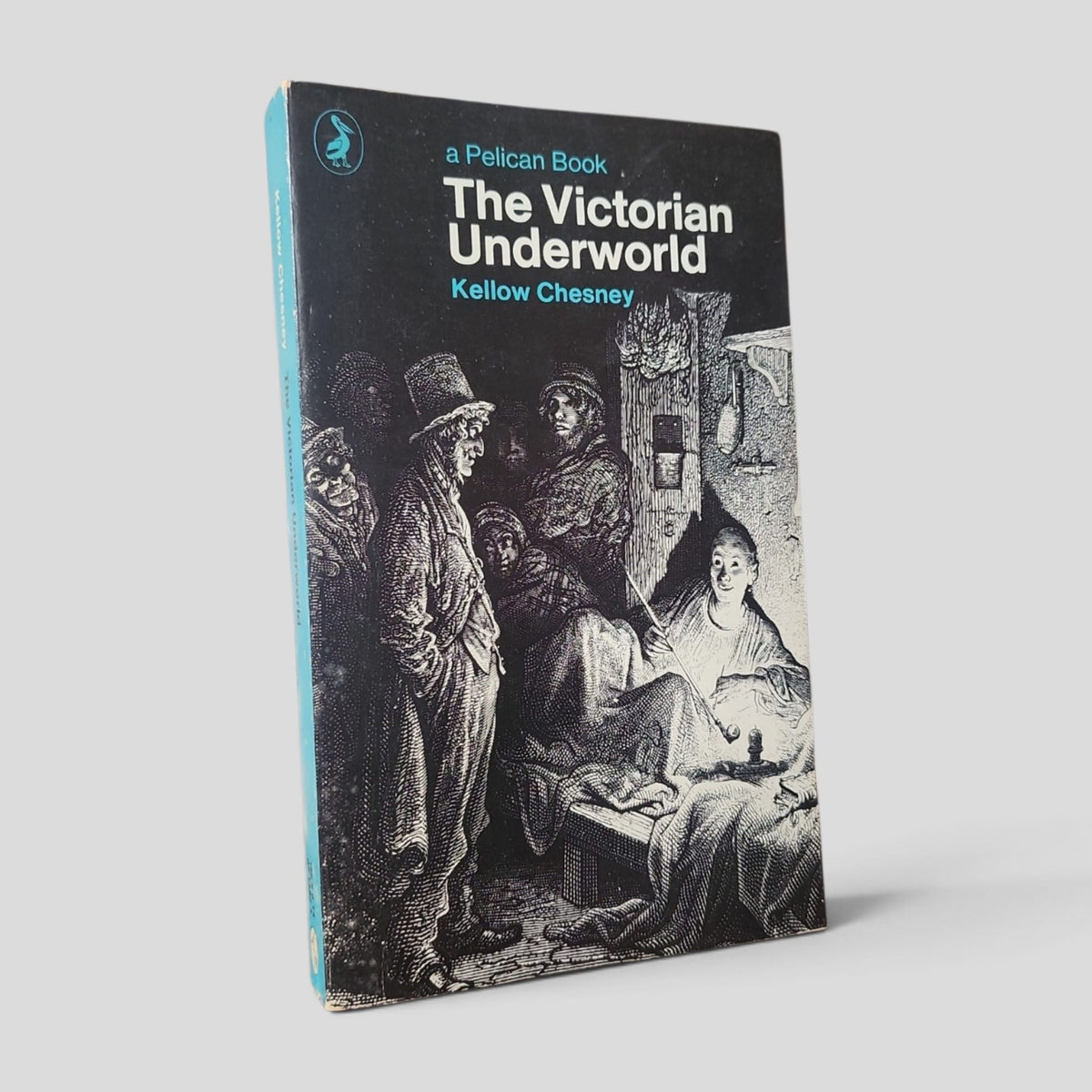 The Victorian Underworld by Kellow Chesney — front cover