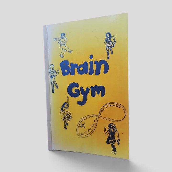 Brain Gym by Paul E. Dennison and Gail E. Dennison — front cover