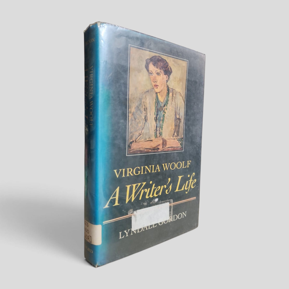 Virginia Woolf: A Writer’s Life by Lyndall Gordon front cover