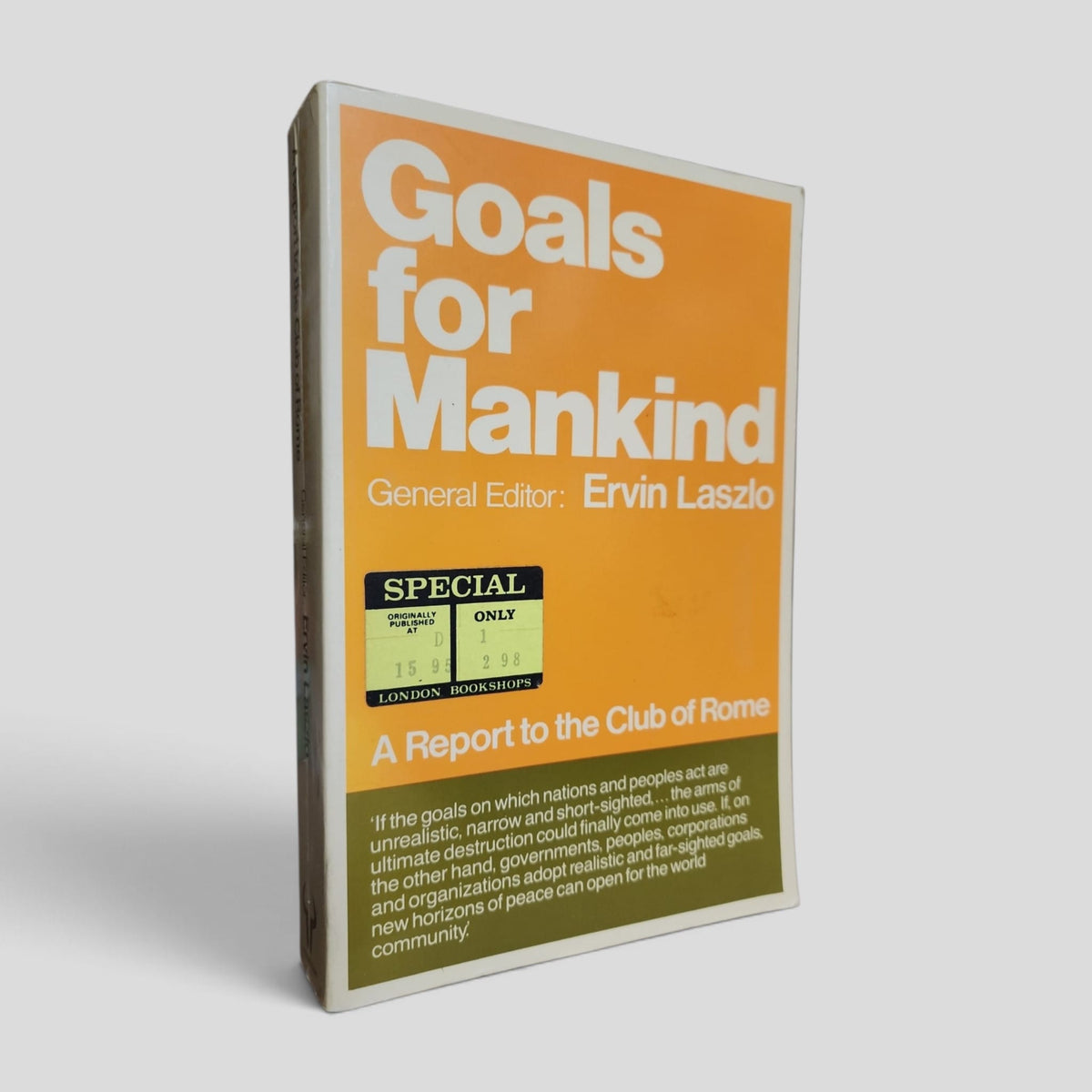 Goals for Mankind: A Report to the Club of Rome by Ervin Laszlo — front cover