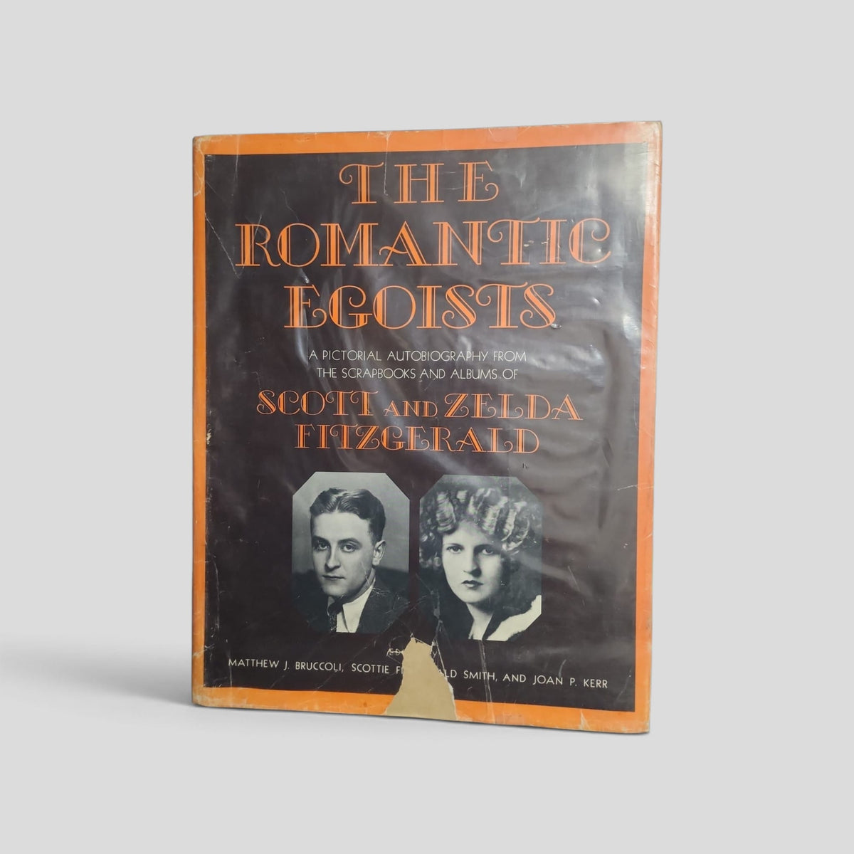 The Romantic Egoists by Matthew J. Bruccoli, Scottie Fitzgerald Smith and Joan P. Kerr